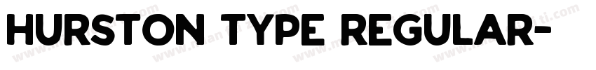HURSTON TYPE Regular字体转换